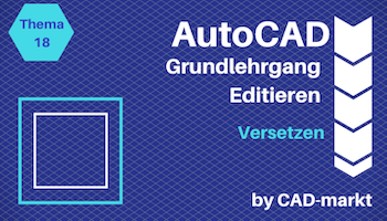 AutoCAD Grundlagen 18