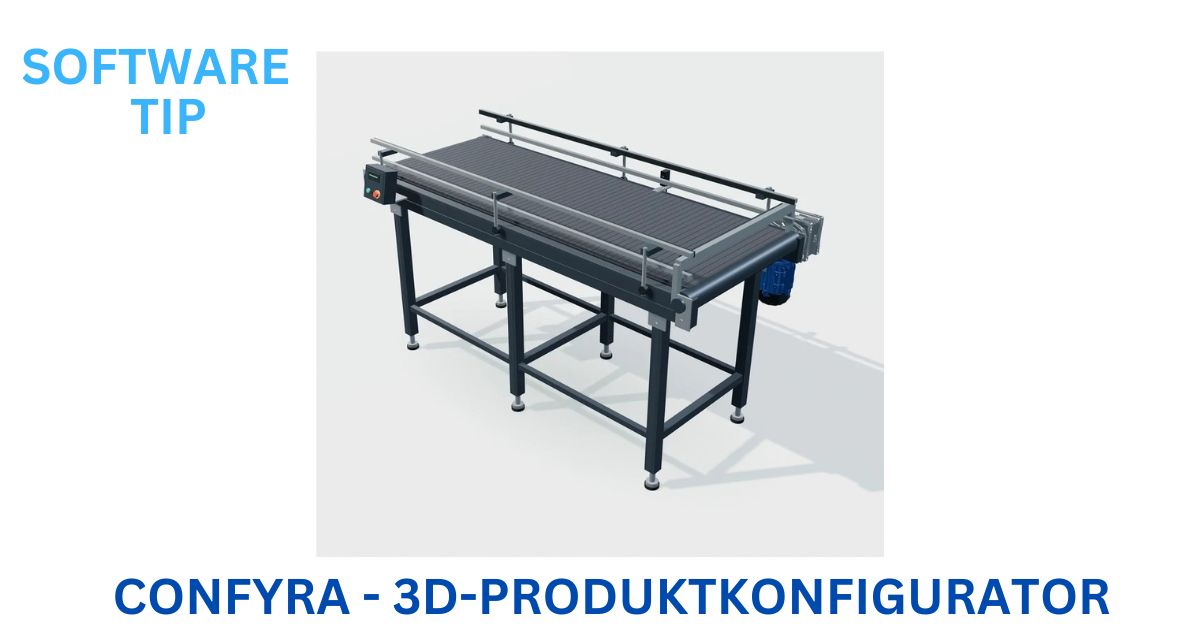 3D-Produktkonfigurator von CONFYRA: Vom CAD-Modell zur konkreten Kundenanfrage
