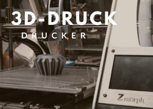 3D Drucker im Überblick