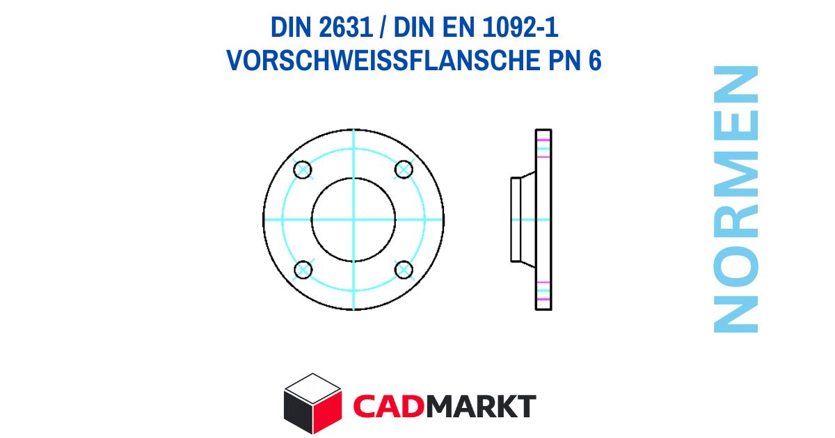 DIN 2631 DIN EN 1092-1 Vorschweißflansche PN 6 Definition, Verwendung und Downloads