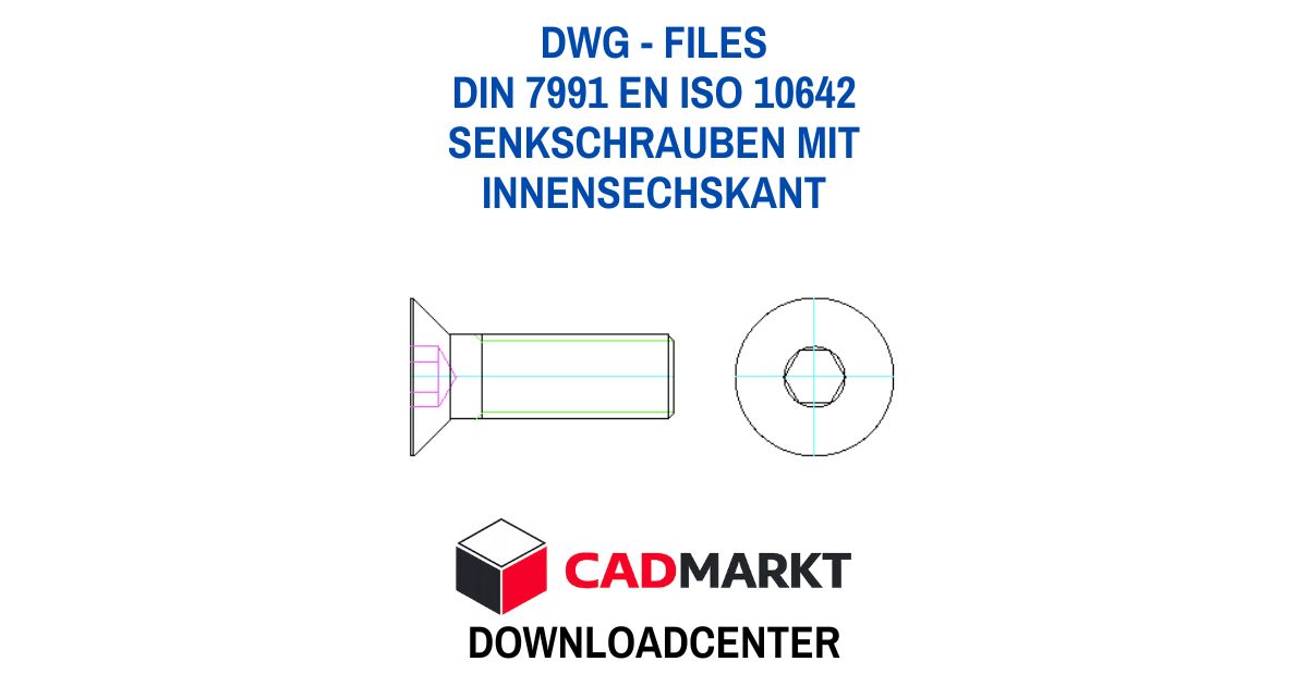 Darstellung als technische Zeichnung, DIN 7991 EN ISO 10642 Senkschrauben mit Innensechskant