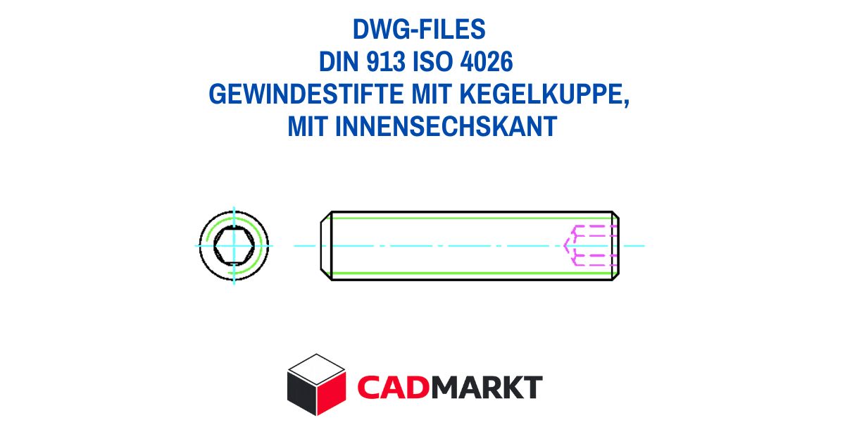 DIN 913 / ISO 4026 Gewindestifte mit Kegelkuppe, mit Innensechskant 2D-Block 