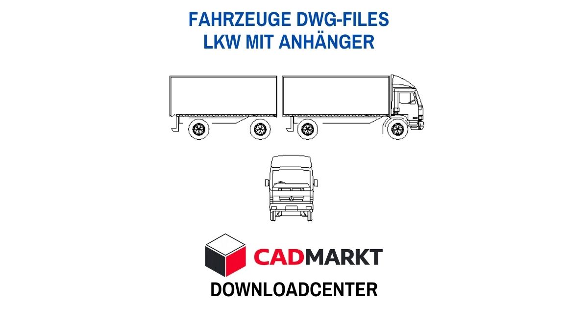 LKW mit Anhänger - DWG-Download - CADMARKT
