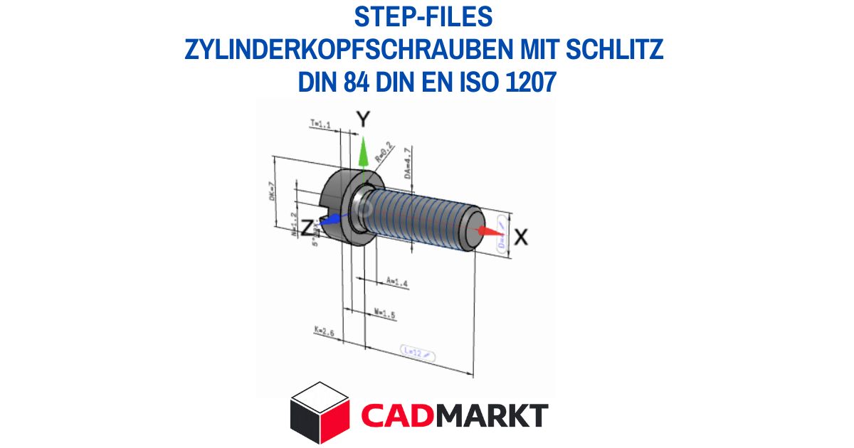 Zylinderkopfschrauben mit Schlitz DIN 84 DIN EN ISO 1207 3D-Modell als STEP-FILE / CADMARKT