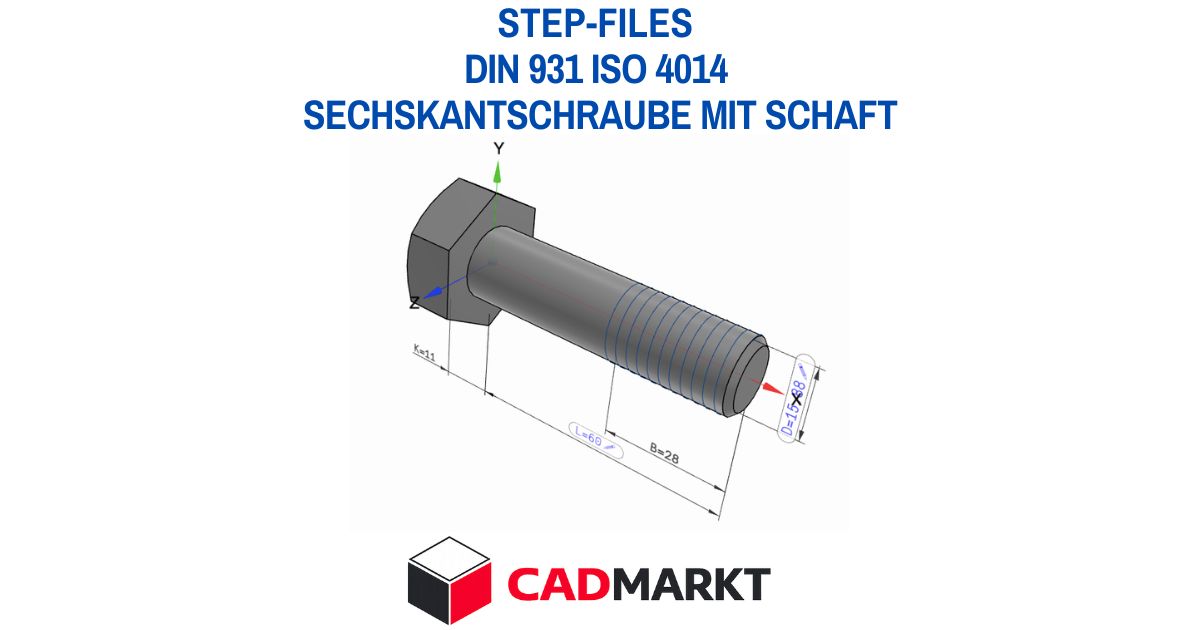 DIN 931 ISO 4014 Sechskantschraube mit Schaft 3D-Modell als STEP-FILE / CADMARKT