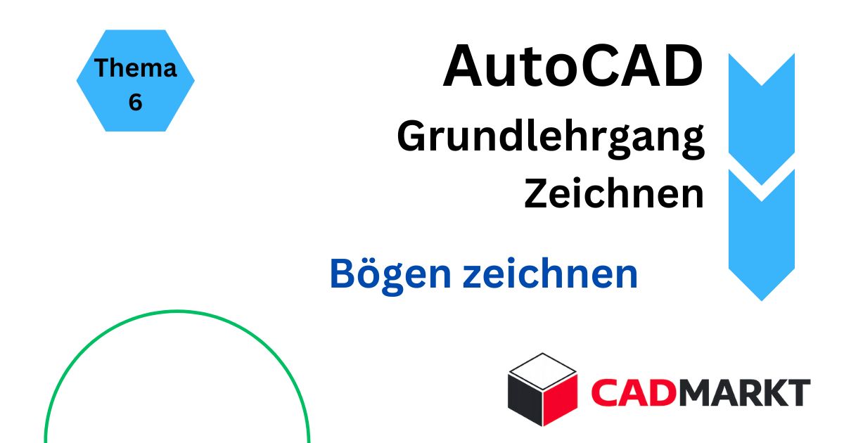 AutoCAD Grundlagen 06: Bögen zeichnen - Format DWG