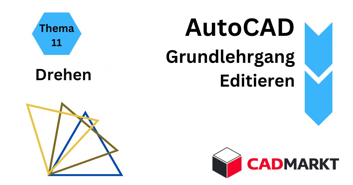 AutoCAD Grundlagen 11: Drehen 
