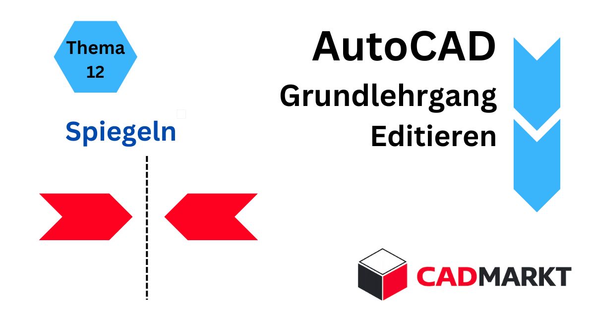AutoCAD Grundlagen 12: Spiegeln - MIRRTEXT