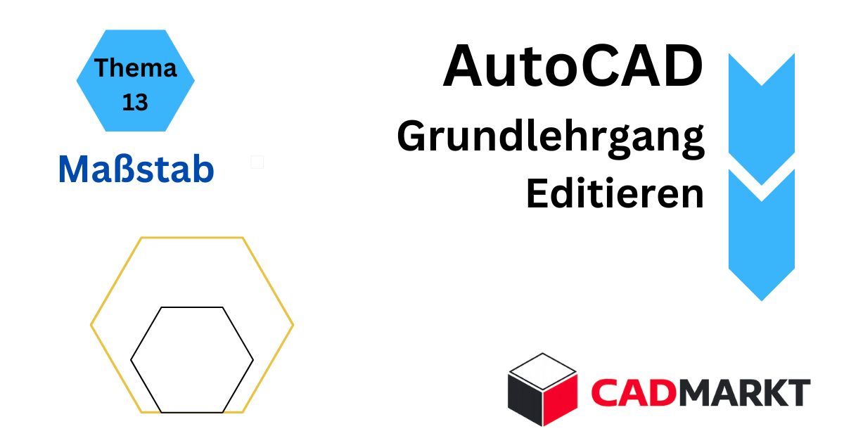 AutoCAD Grundlagen 13: Maßstab